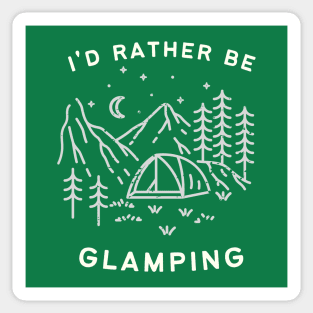 ID RATHER BE GLAMPING Sticker